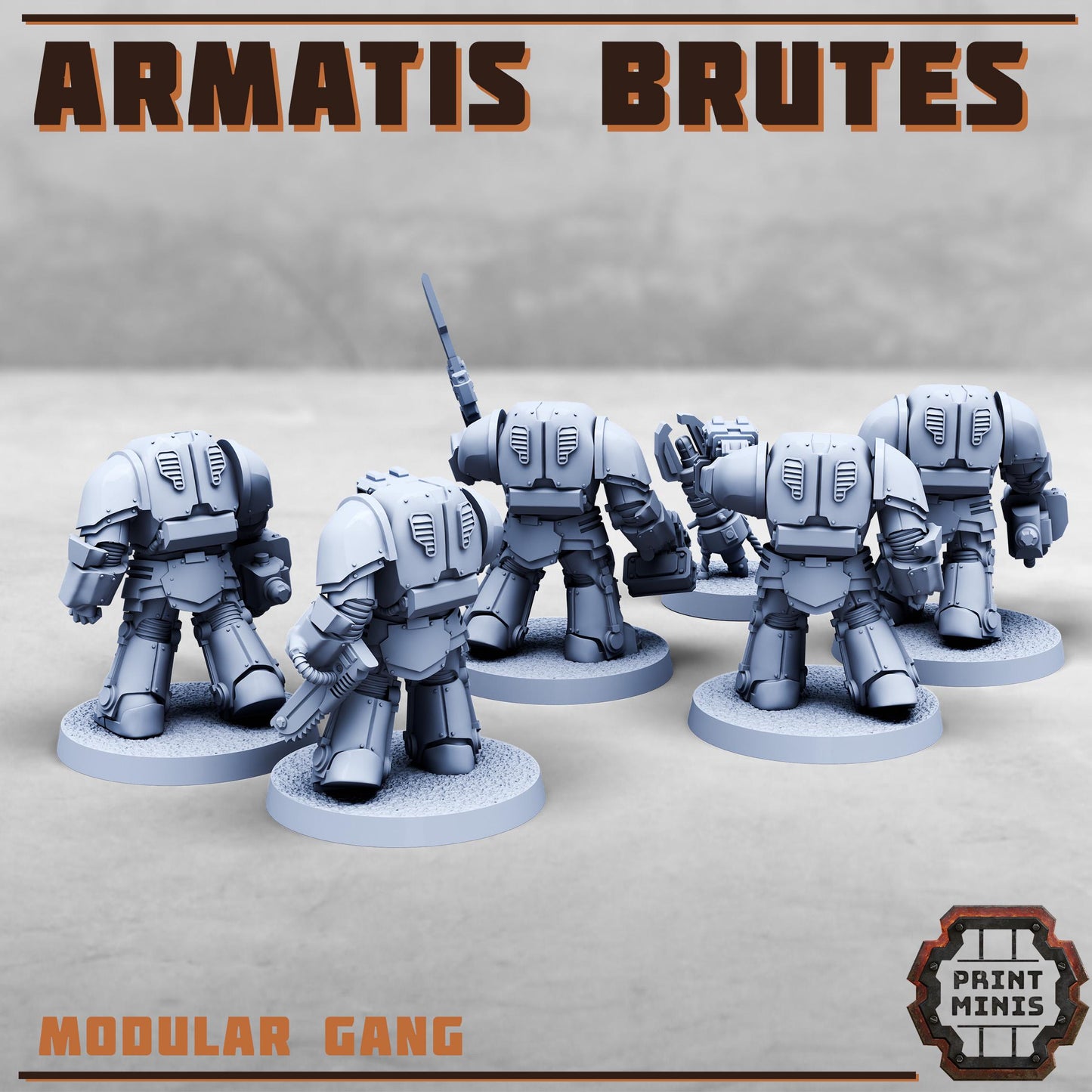 Armatis Brutes (6 Variants Available) - Print Minis