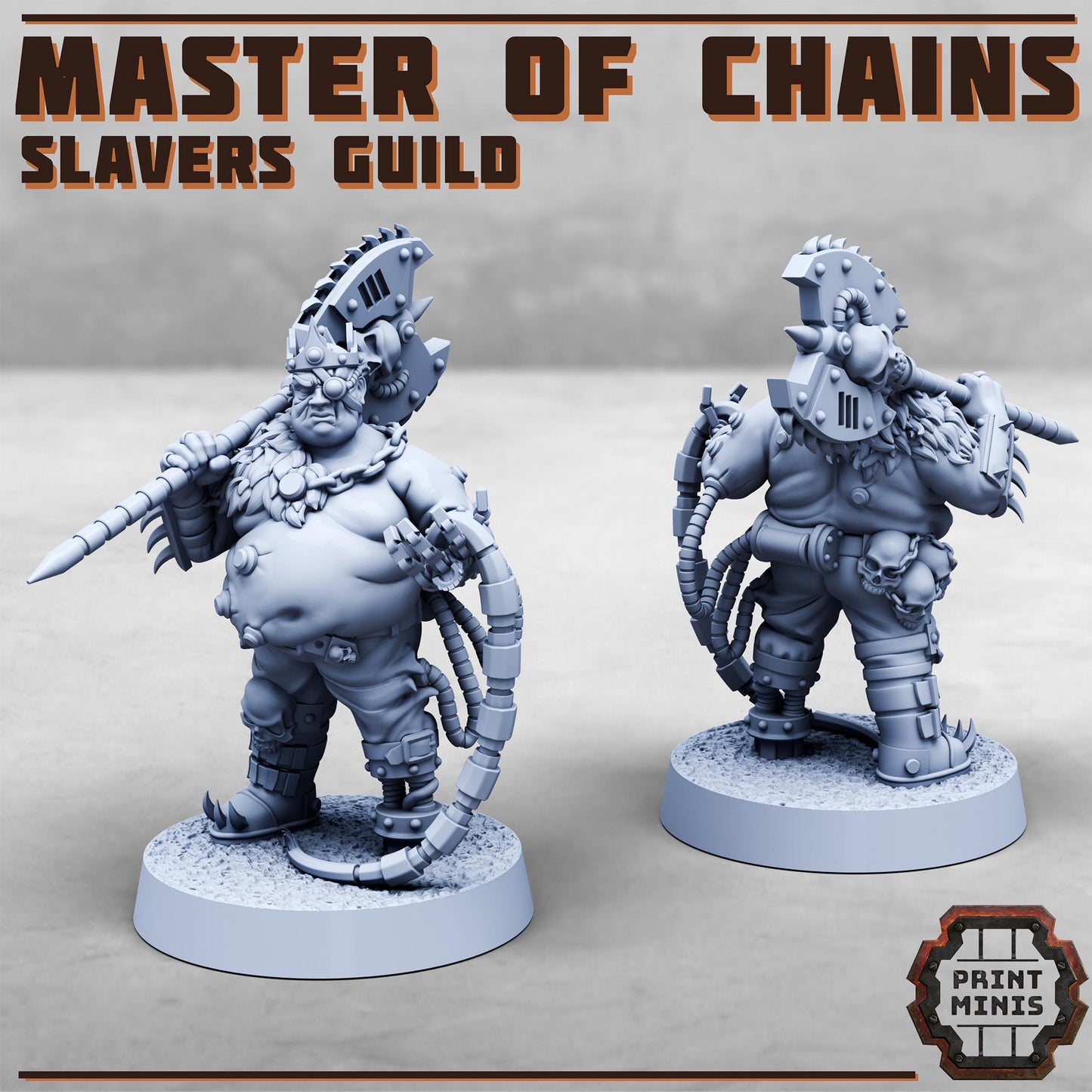 Master of Chains - Print Minis