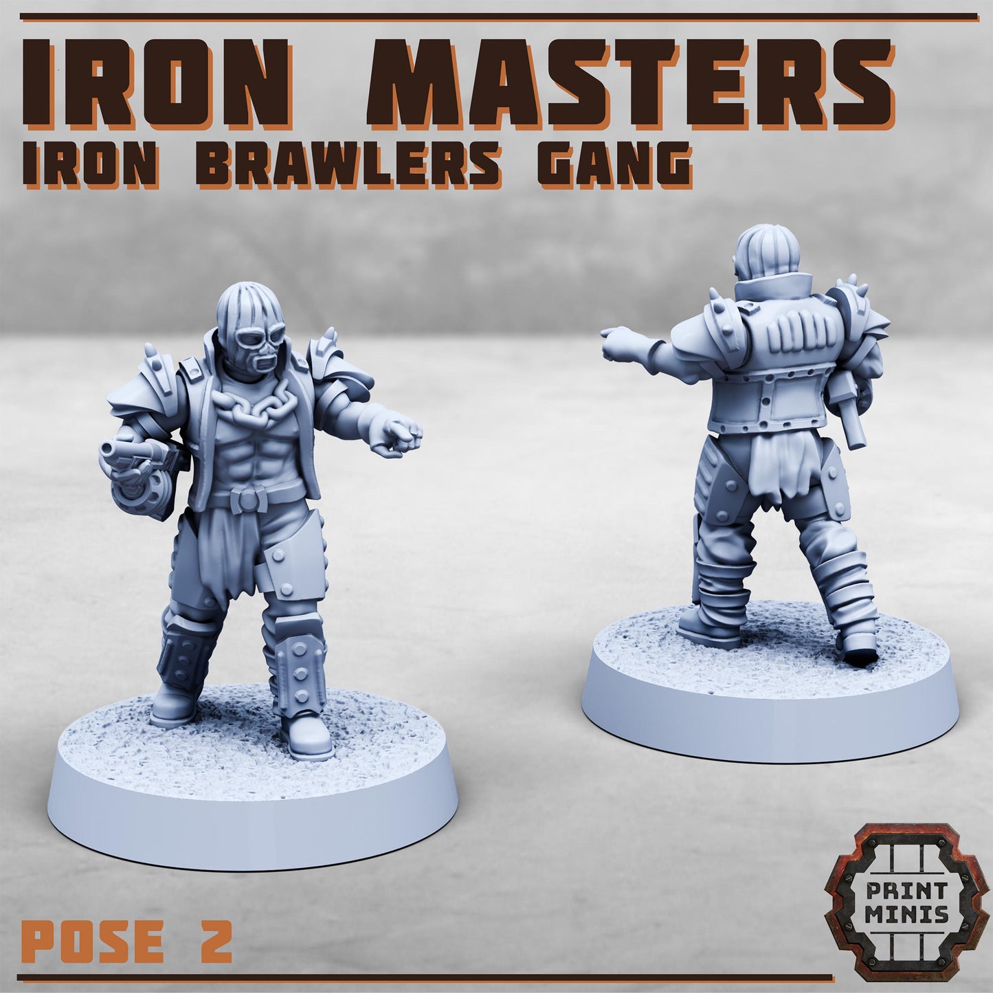 Iron Masters - Iron Brawlers Gang (2 Variants Available) - Print Minis