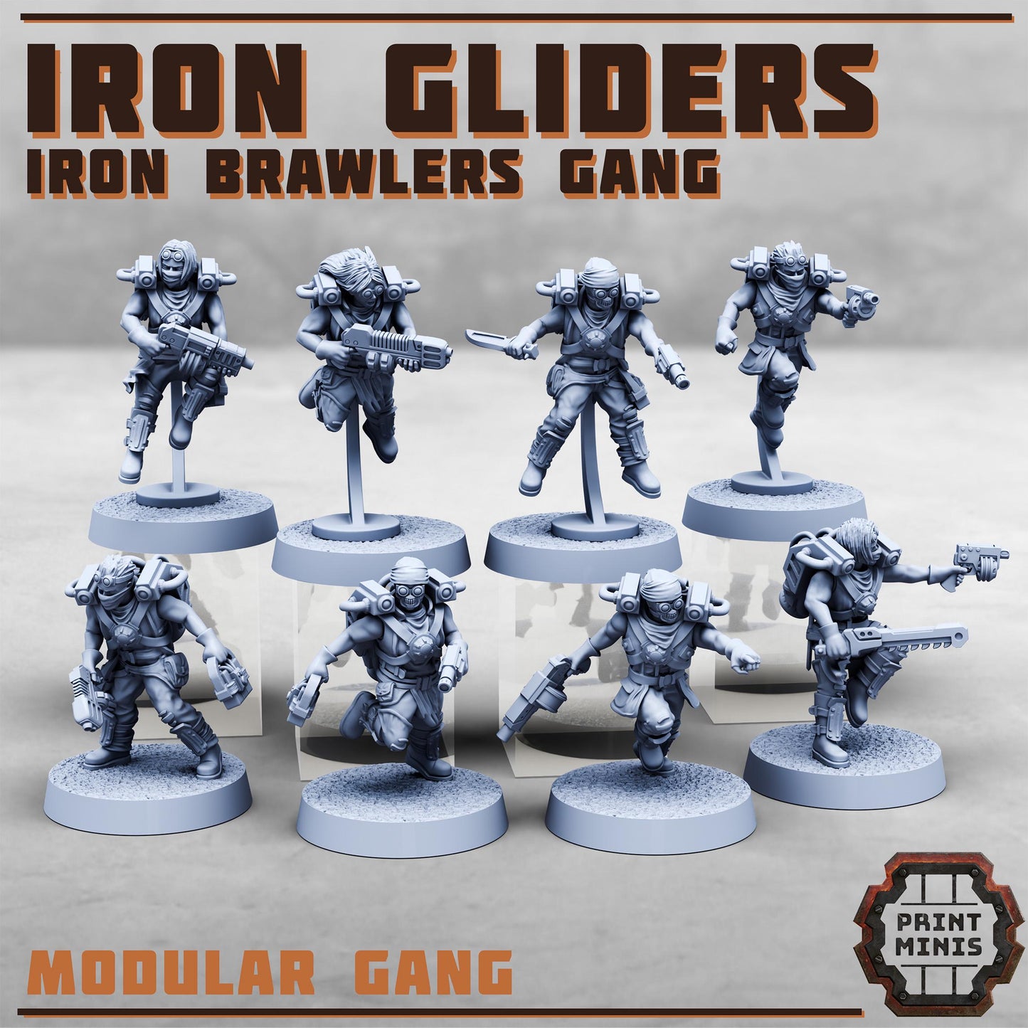 Iron Gliders - Iron Brawlers Gang (8 Variants Available) - Print Minis