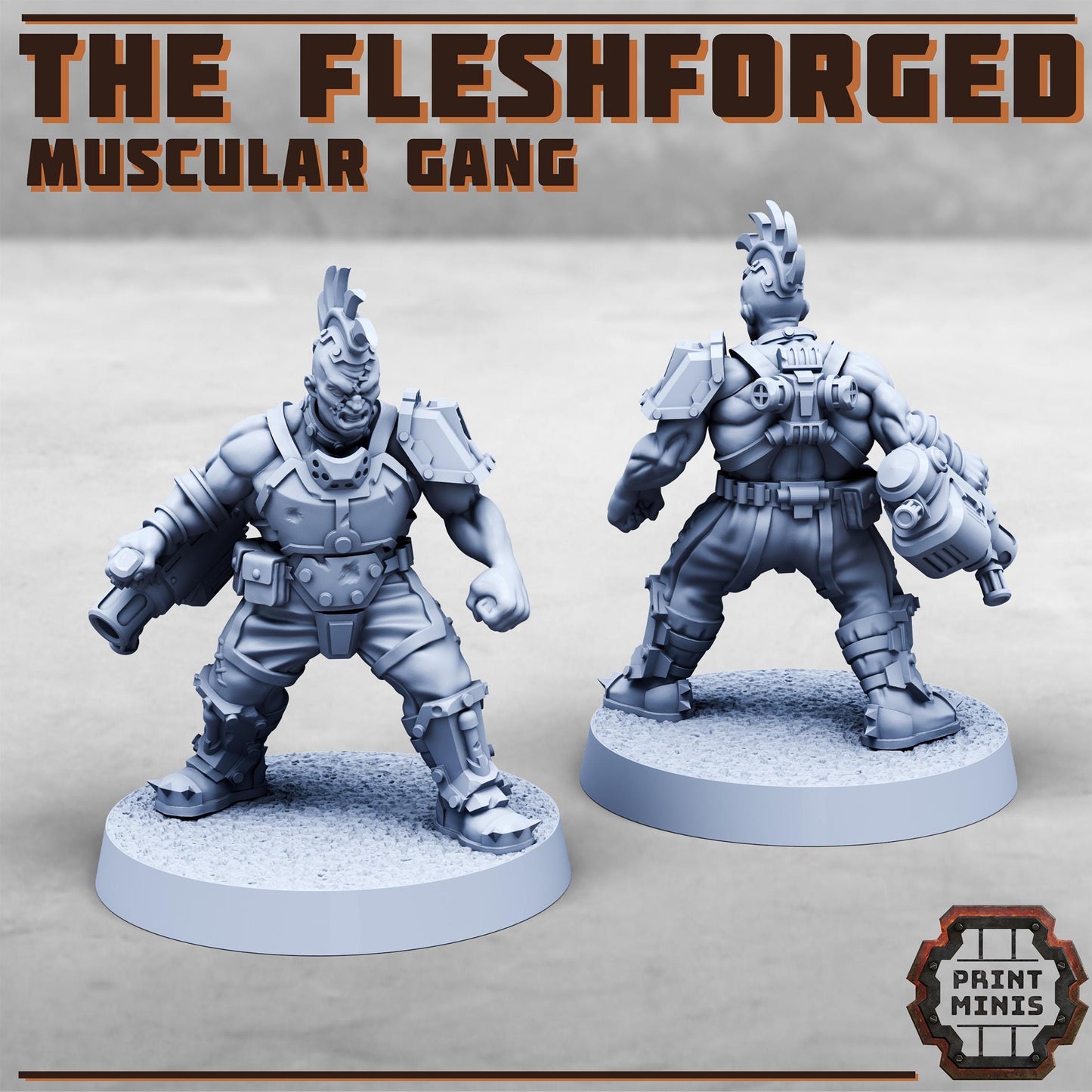 The Fleshforged, Muscle Gang, Set 1 (8 Variants Available) - Print Minis