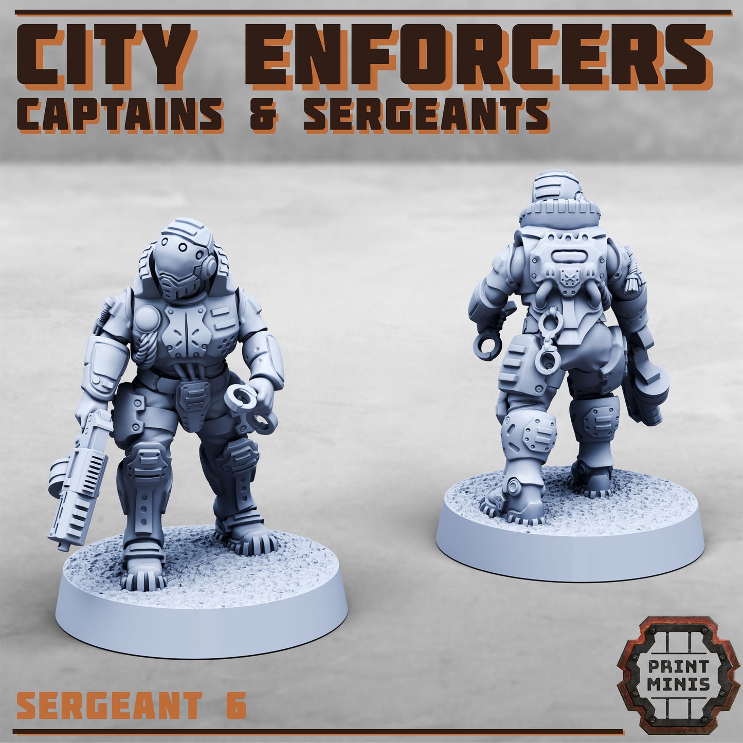 City Enforcers - Captains and Sergeants (8 Variants Available) - Print Minis