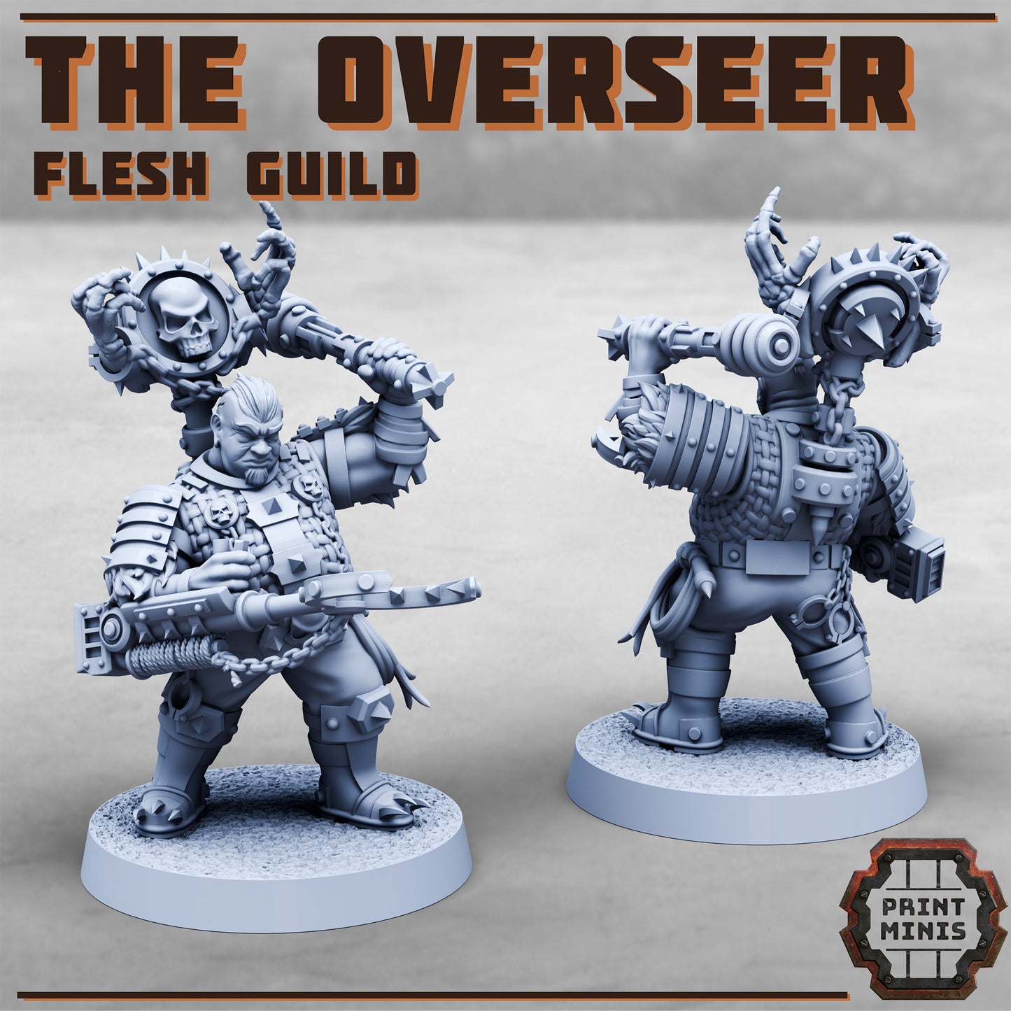Flesh Overseer - Print Minis
