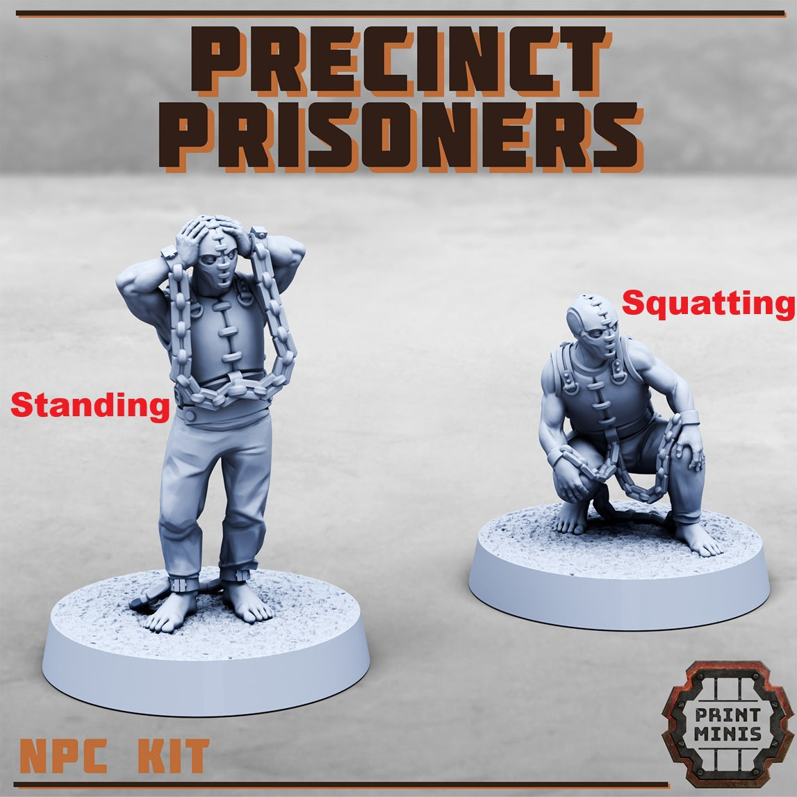 Precinct Prisoners (4 Variants Available) - Print Minis