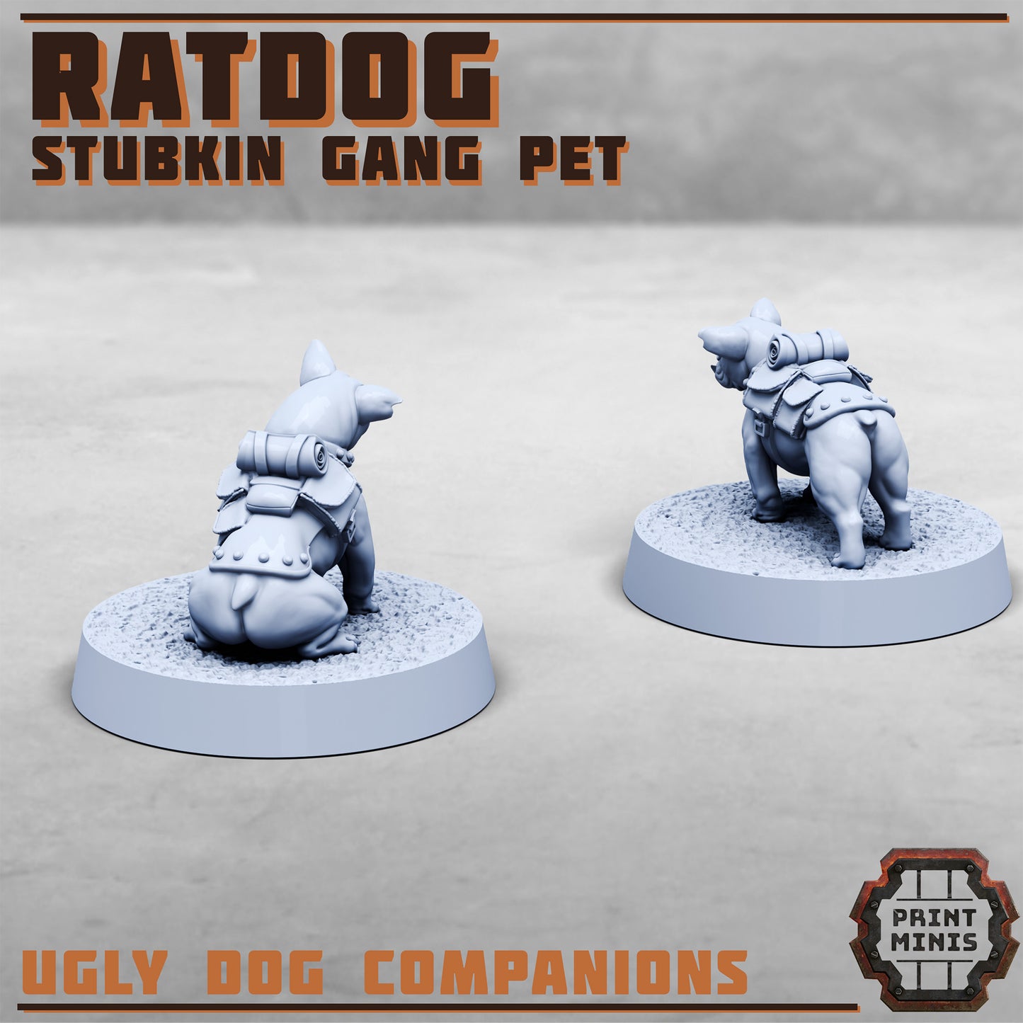Ratdog, Stubkin Gang Pets (2 Variants Available) - Print Minis