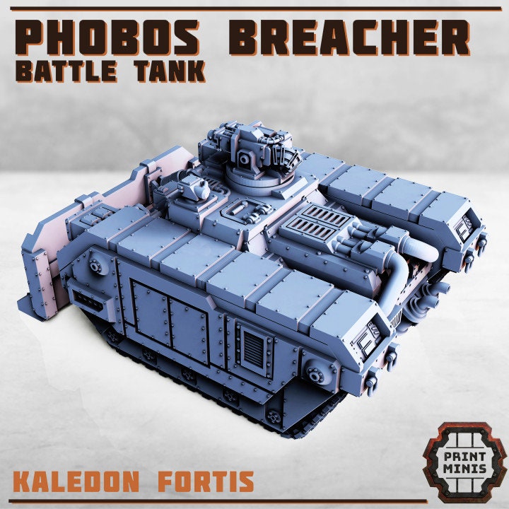Phobos Breacher, Battle Tank - Print Minis