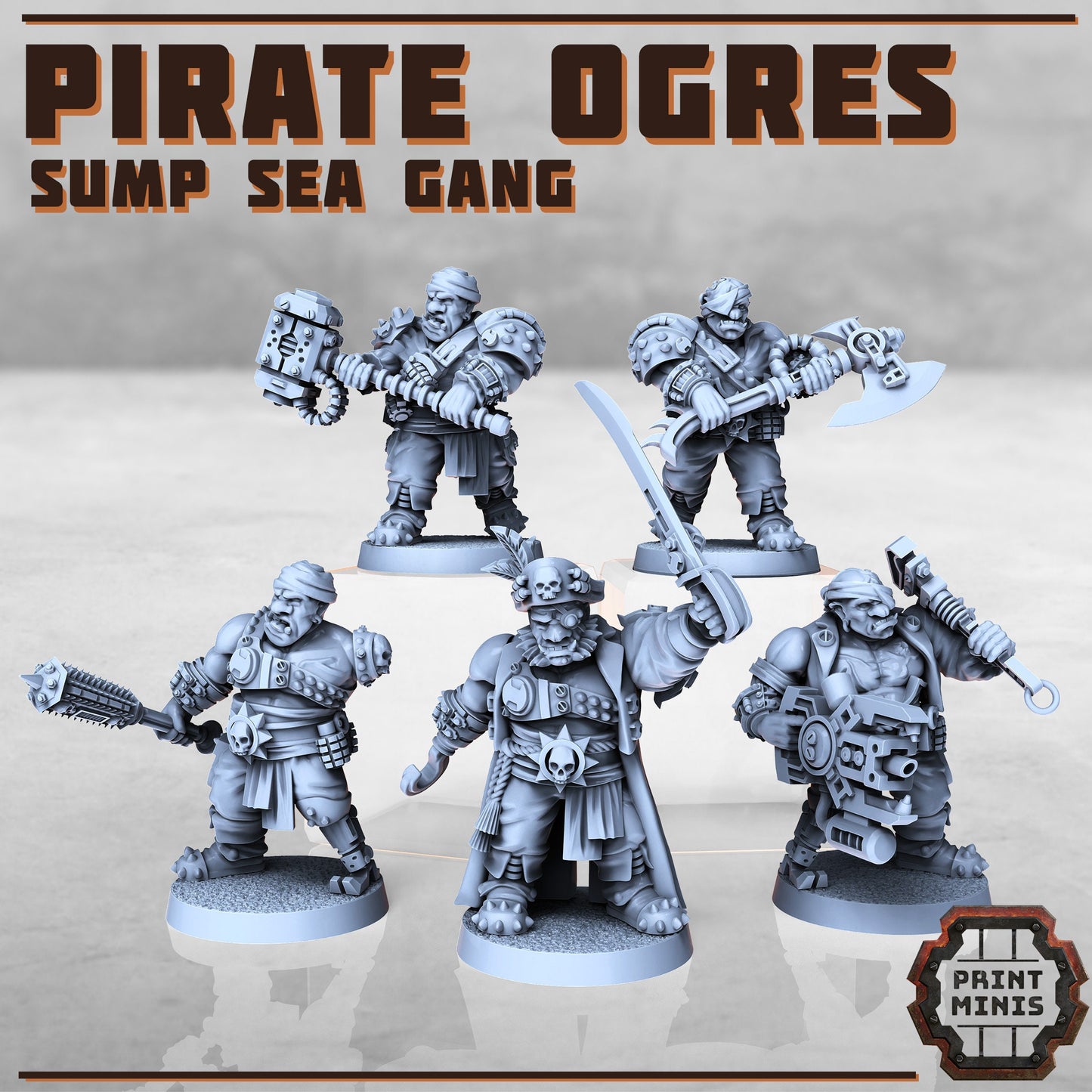 Pirate Ogres - Sump Sea Gang 1 (5 Variants Available) - Print Minis