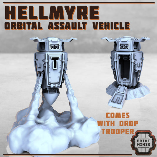 Hellmyre, Orbital Assault Vehicle (2 Variants Available) - Print Minis