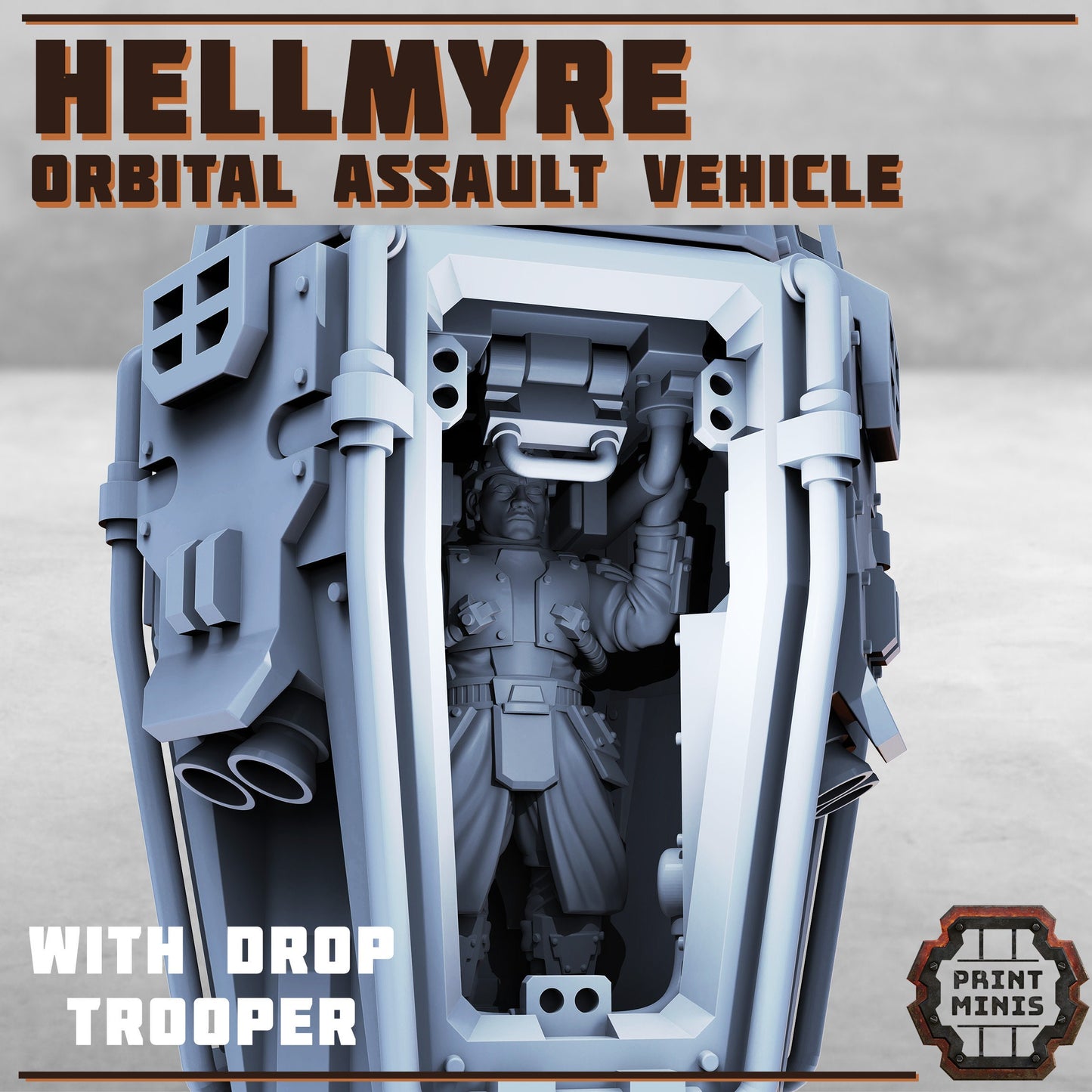 Hellmyre, Orbital Assault Vehicle (2 Variants Available) - Print Minis