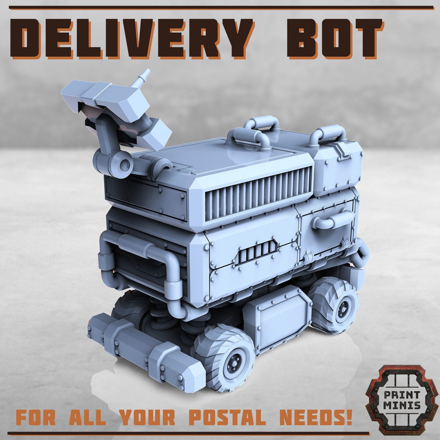 Delivery Bot - Print Minis