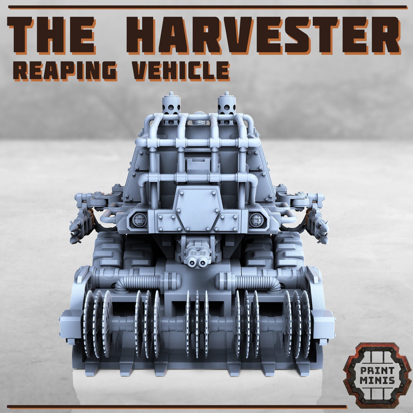 The Harvester, Reaping Vehicle - Print Minis