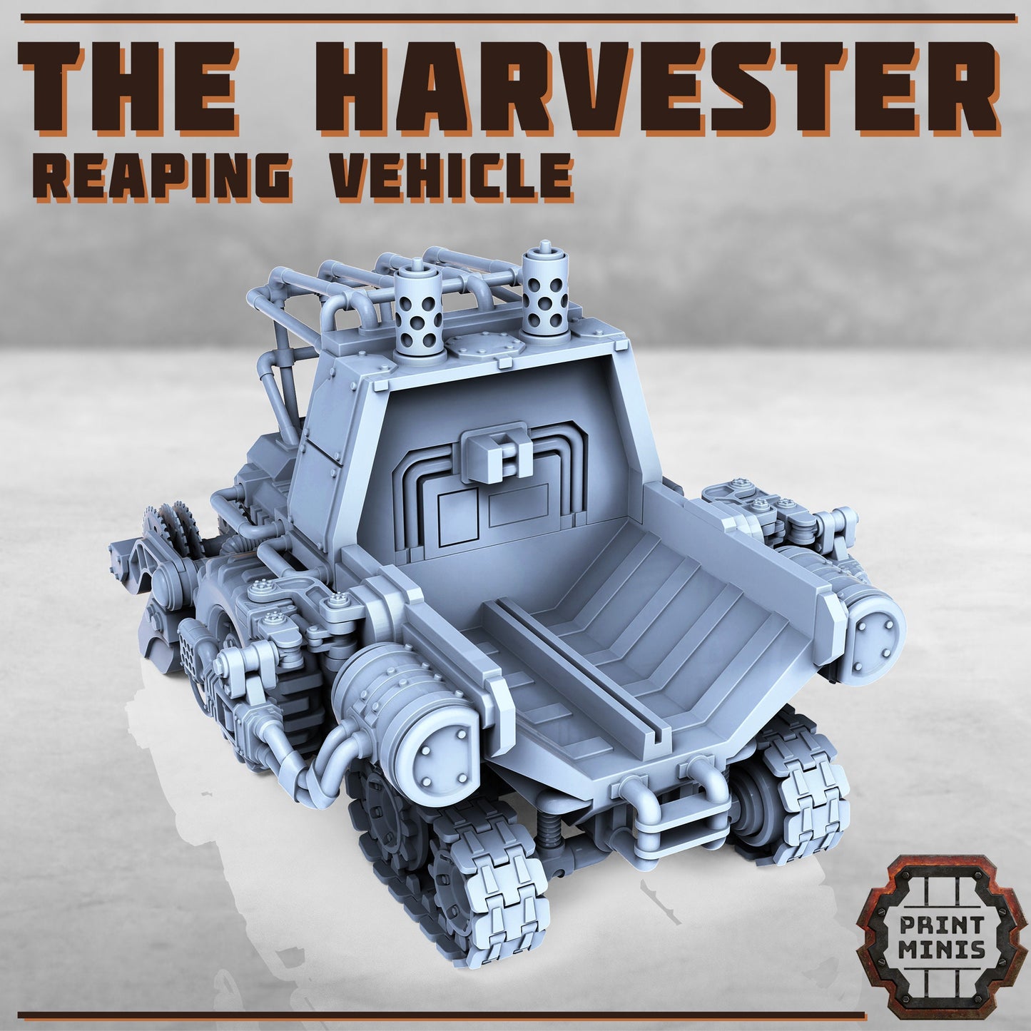 The Harvester, Reaping Vehicle - Print Minis