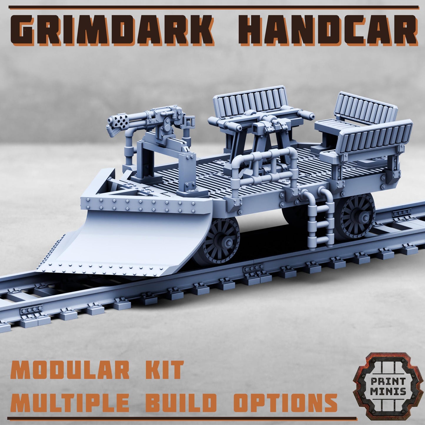 Grimdark Handcar (3 Variants Available) - Print Minis