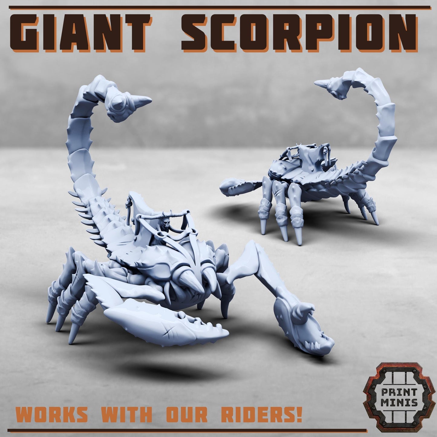 Giant Scorpion with Erroish Rider - Print Minis