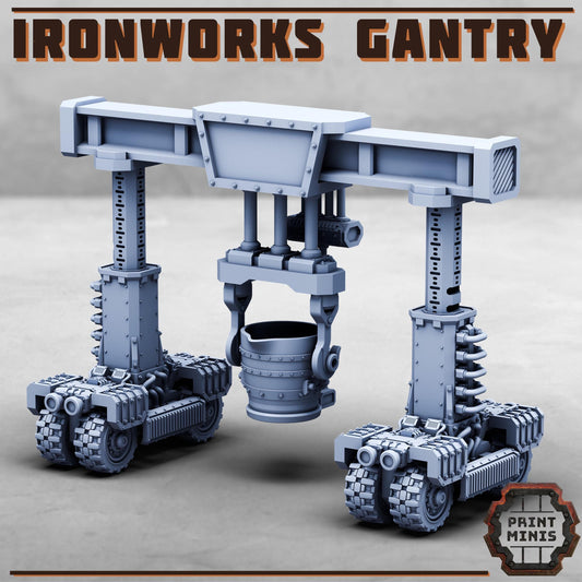 Ironworks Gantry - Print Minis