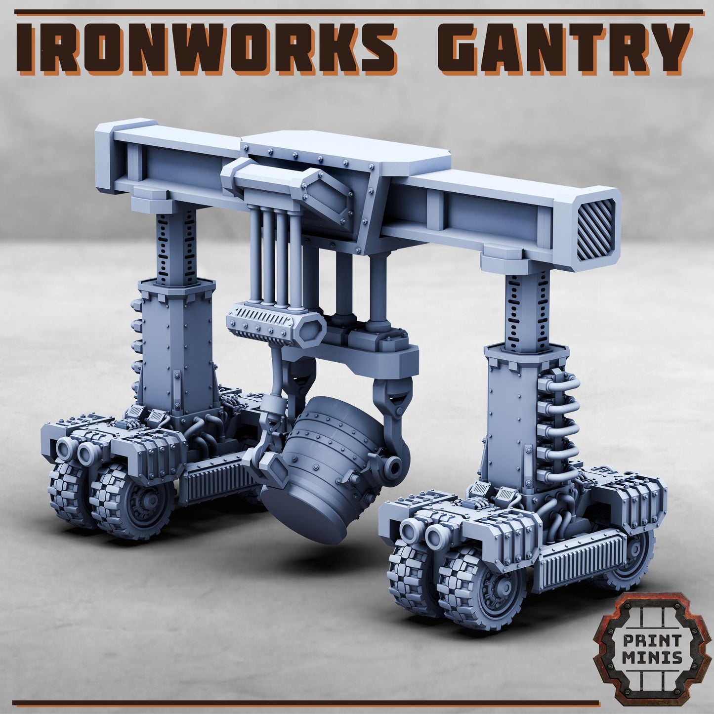Ironworks Gantry - Print Minis