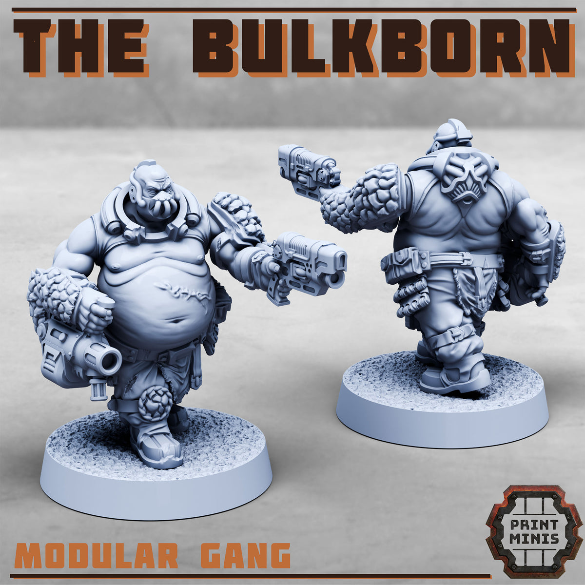 The Bulkborn, Heavy Warrior Gang (7 Variants Available) - Print Minis