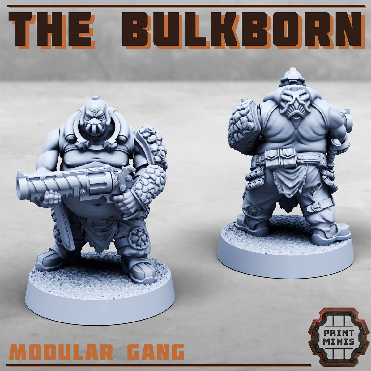 The Bulkborn, Heavy Warrior Gang (7 Variants Available) - Print Minis
