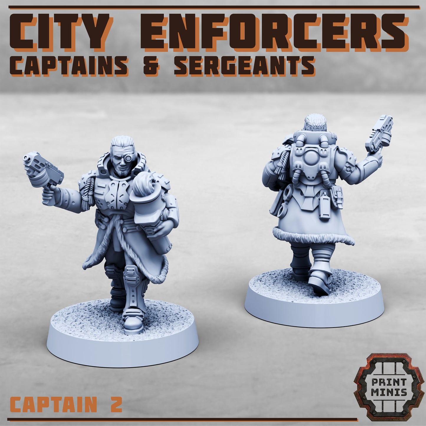 City Enforcers - Captains and Sergeants (8 Variants Available) - Print Minis