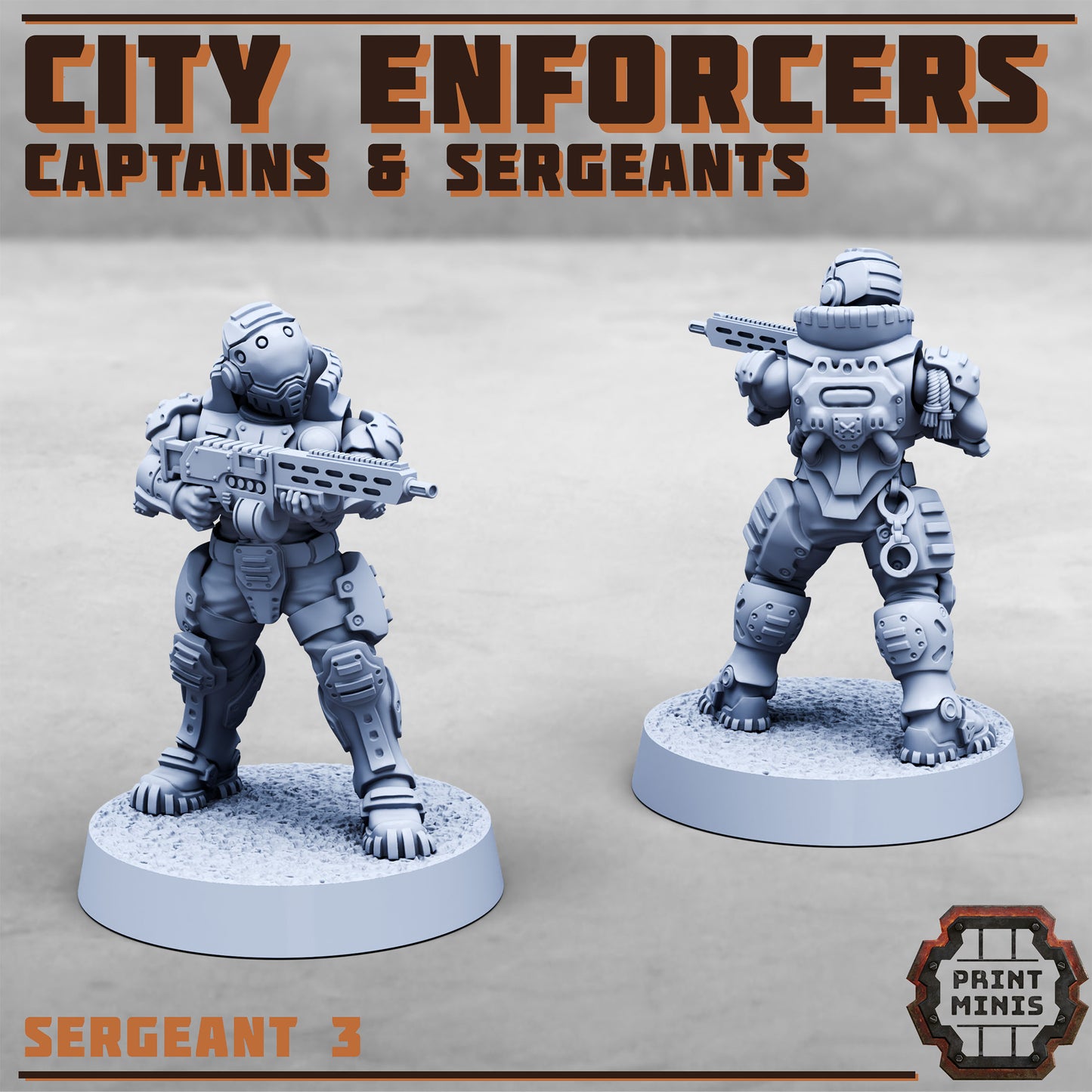 City Enforcers - Captains and Sergeants (8 Variants Available) - Print Minis
