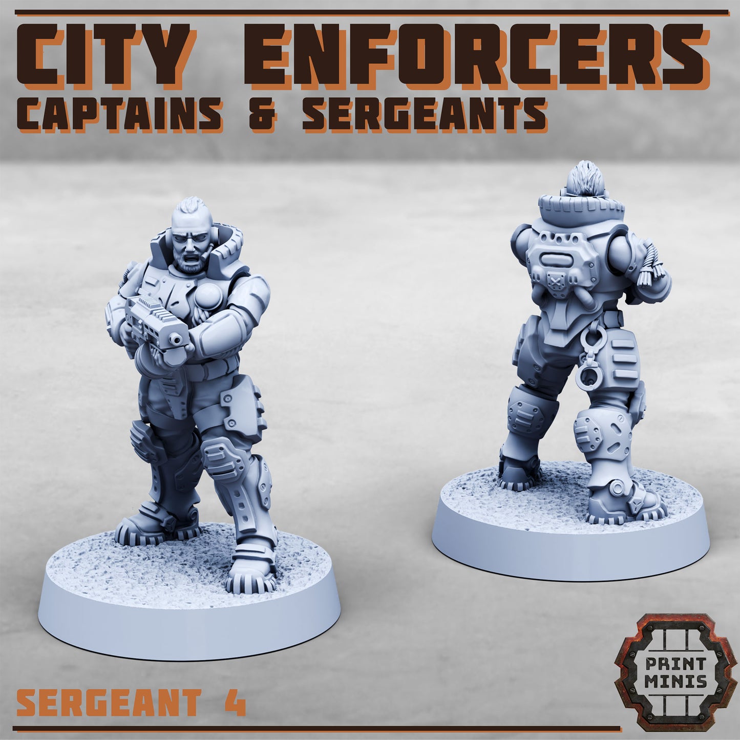 City Enforcers - Captains and Sergeants (8 Variants Available) - Print Minis