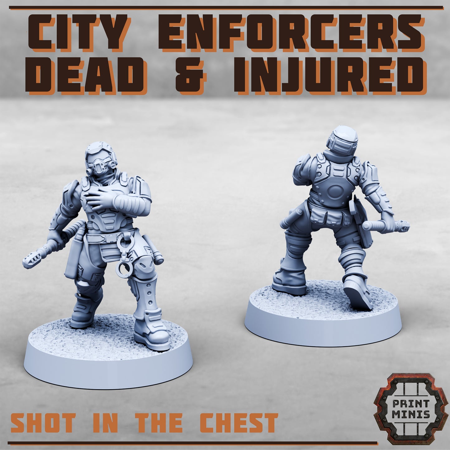 City Enforcers, Dead and Injured (6 Variants Available) - Print Minis