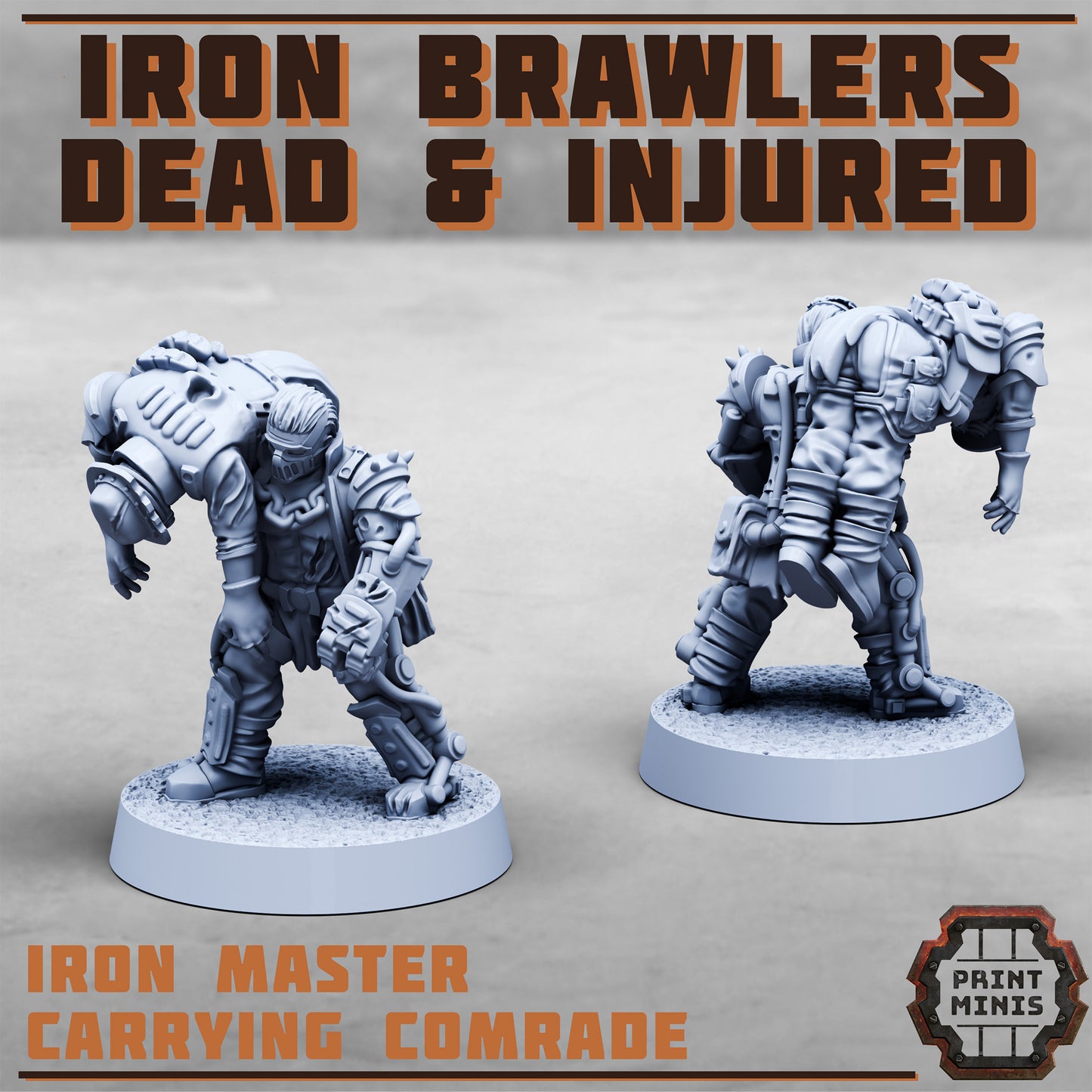 Iron Brawlers, Dead and Injured (6 Variants Available) - Print Minis