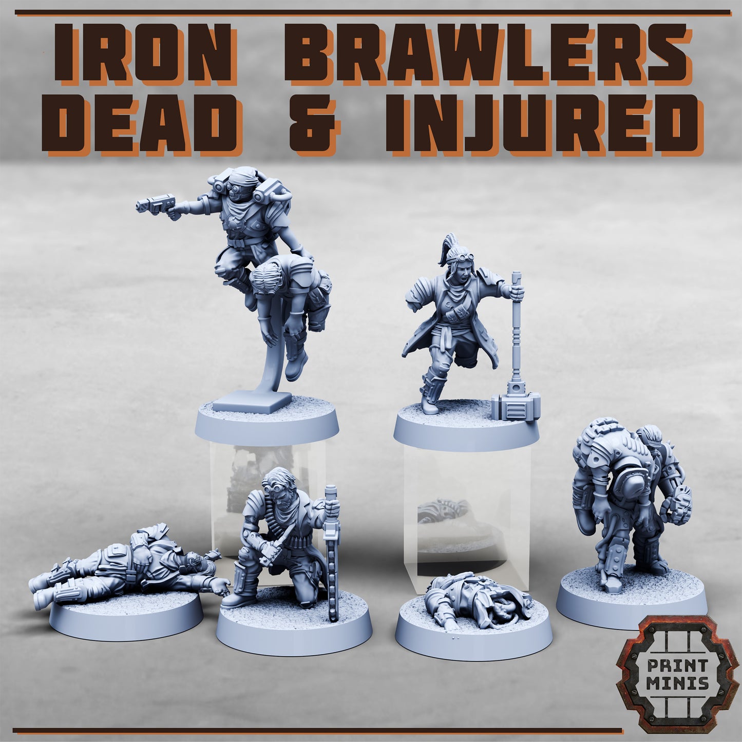 Iron Brawlers, Dead and Injured (6 Variants Available) - Print Minis