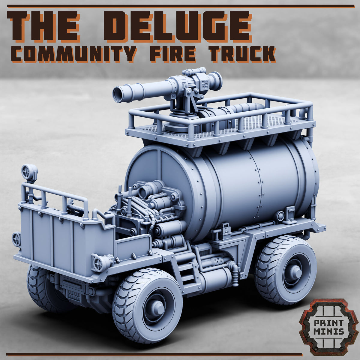The Deluge, Community Fire Truck - Print Minis