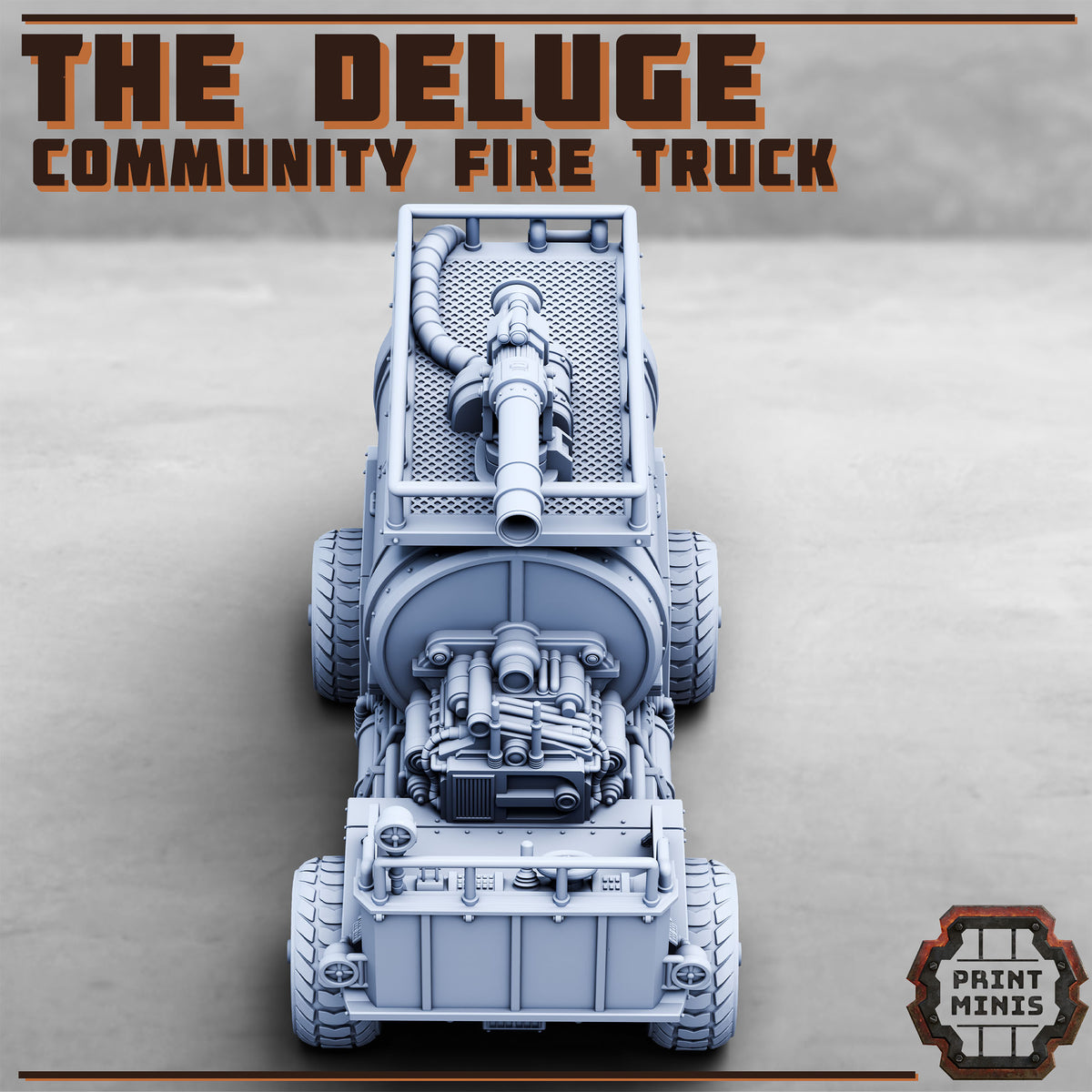 The Deluge, Community Fire Truck - Print Minis