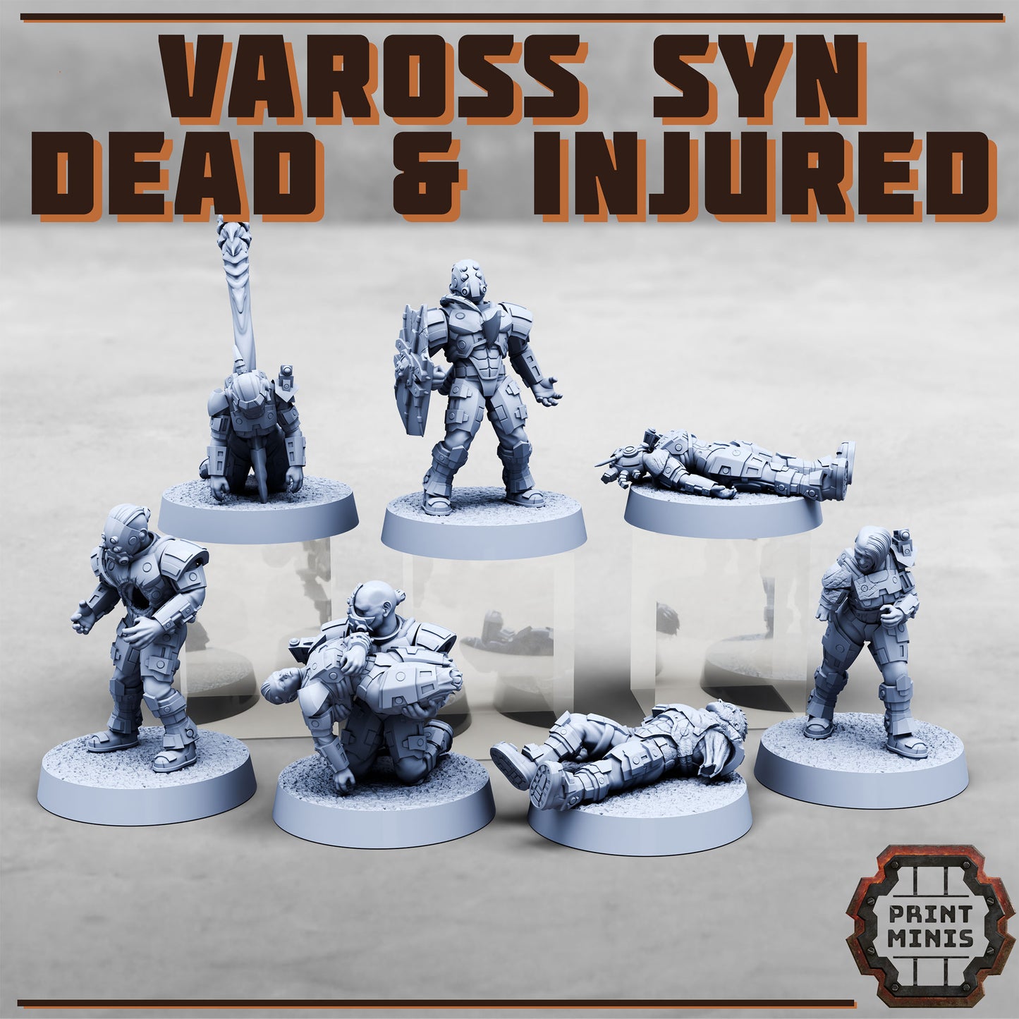 Vaross Syn - Dead and Injured Soldiers (7 Variants Available) - Print Minis