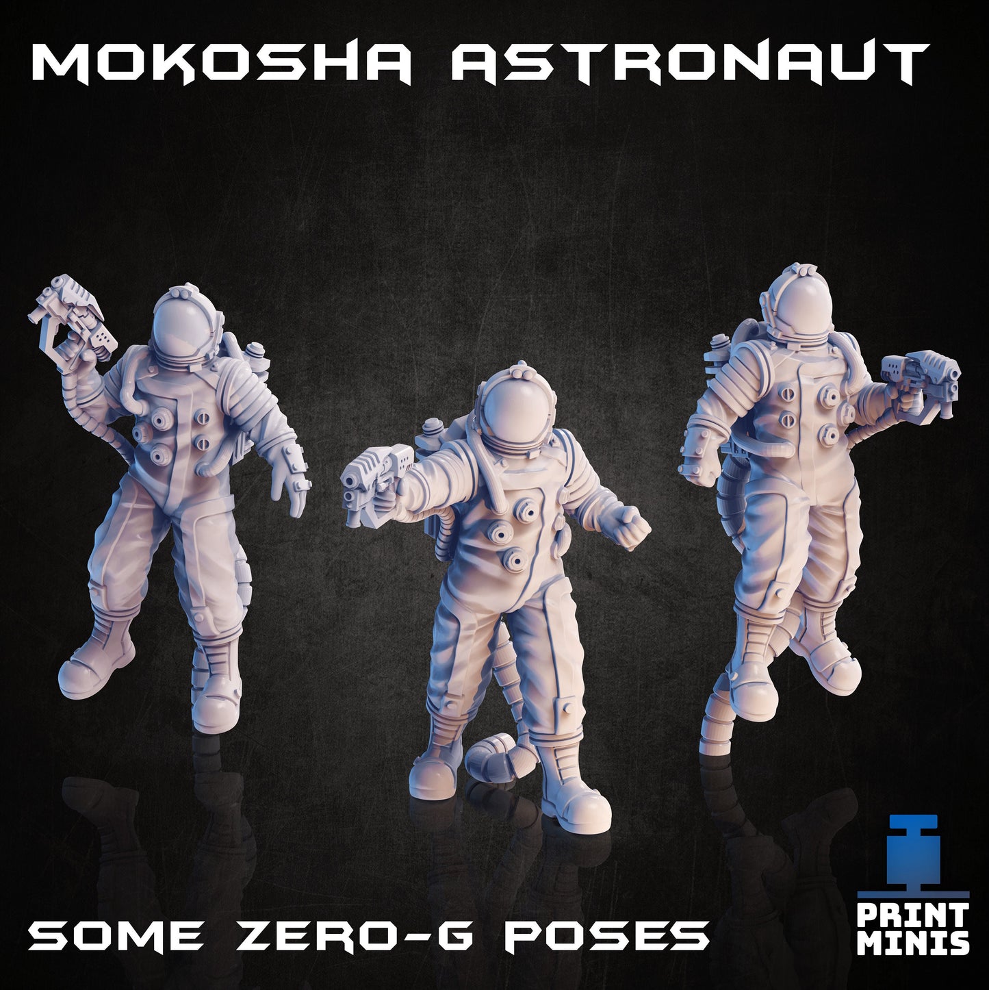 Mokosha Astronaut (4 Variants Available) - Print Minis