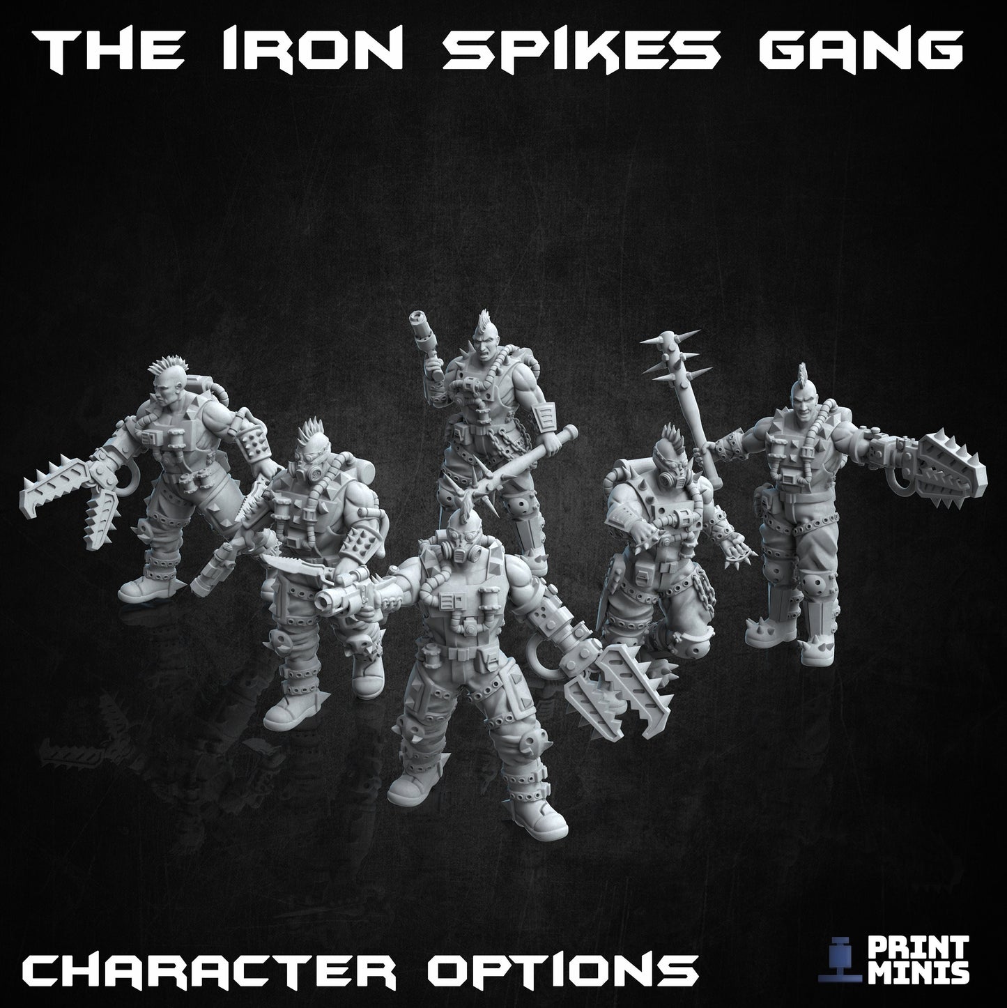 Iron Spikes Gang - Modular Kit - Print Minis