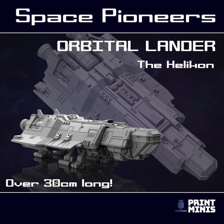 Helikon Orbital Lander - Print Minis