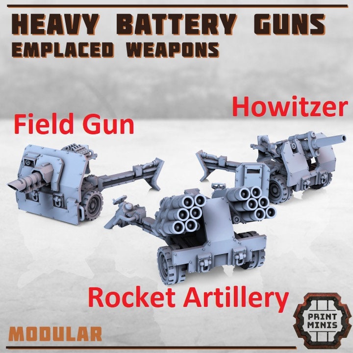 Heavy Battery Guns (3 Variants Available) - Print Minis