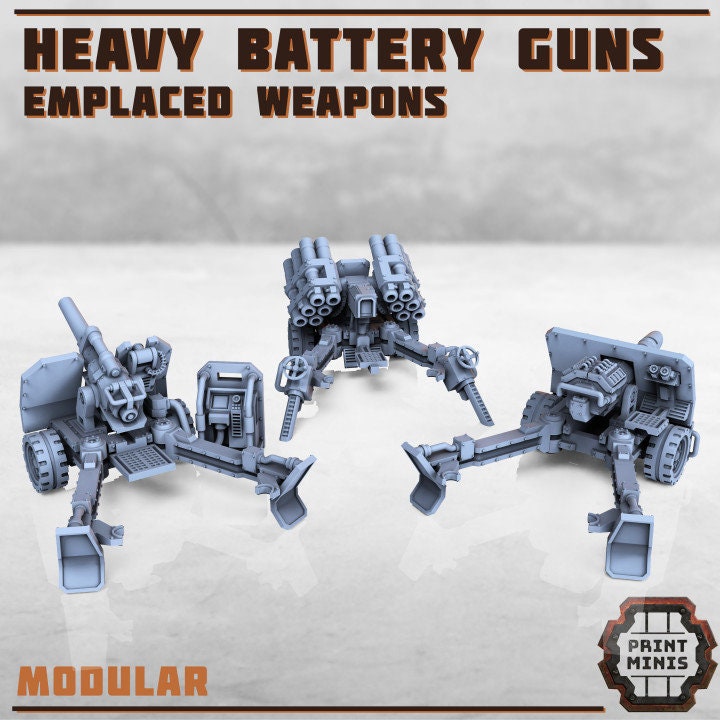 Heavy Battery Guns (3 Variants Available) - Print Minis