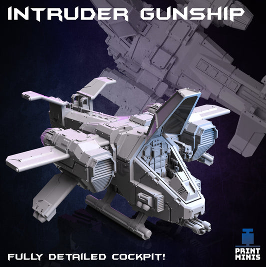 The Intruder Gunship - Print Minis