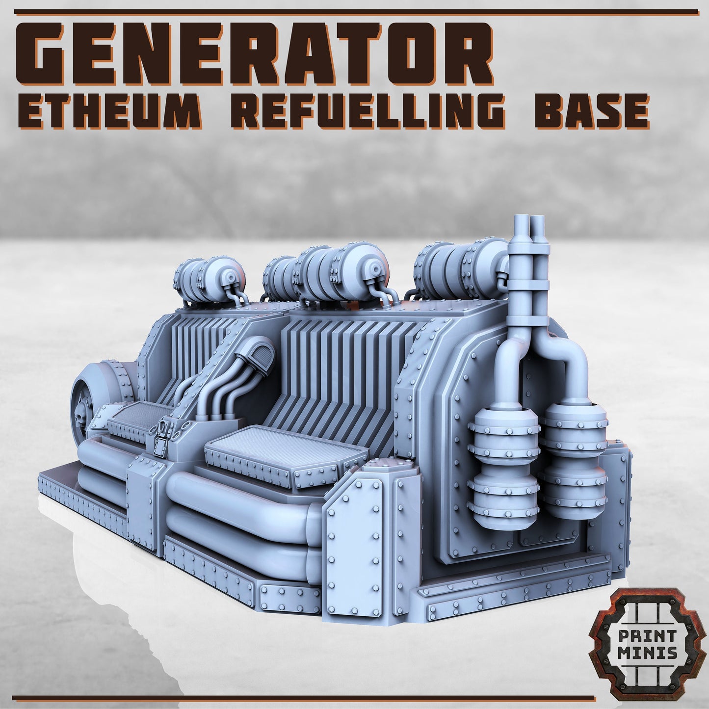 Ethium Generator - Print Minis