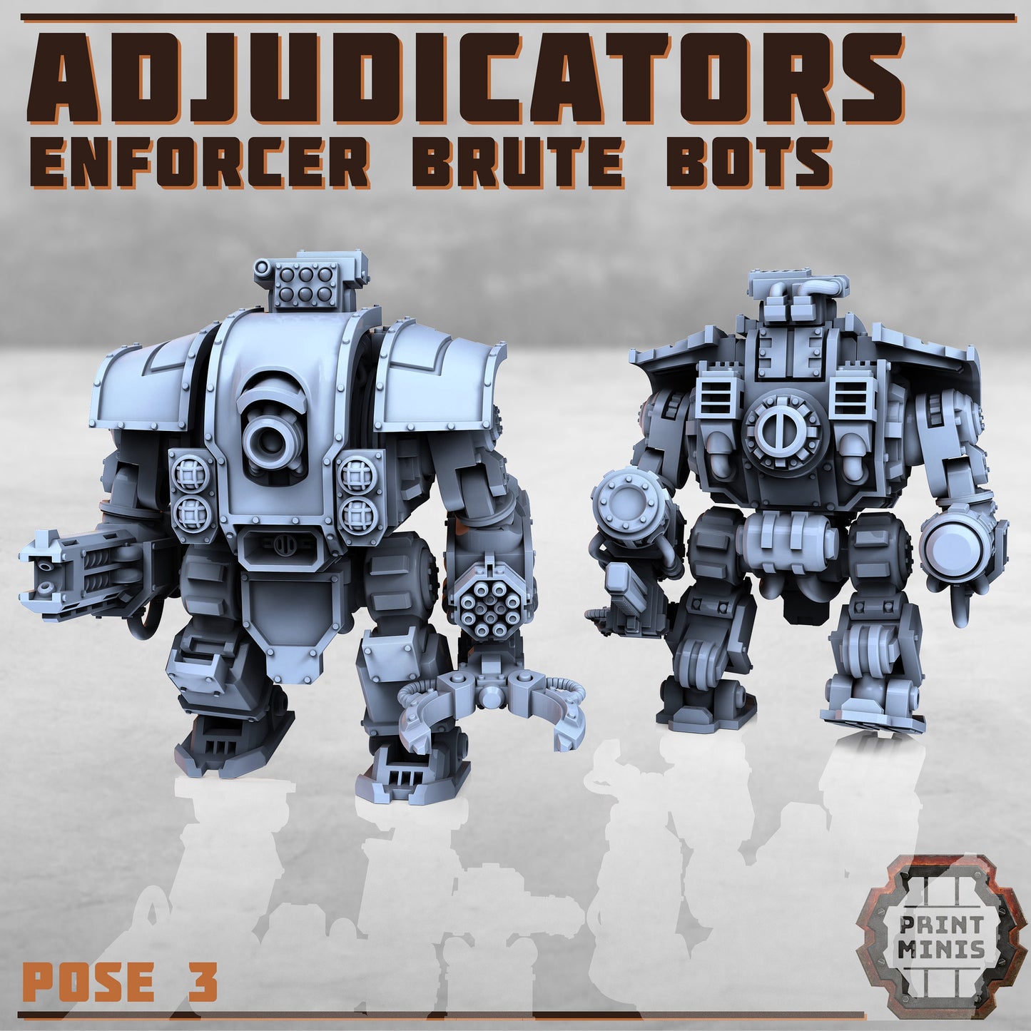 Adjudicator Brute Robots (3 Variants Available) - Print Minis