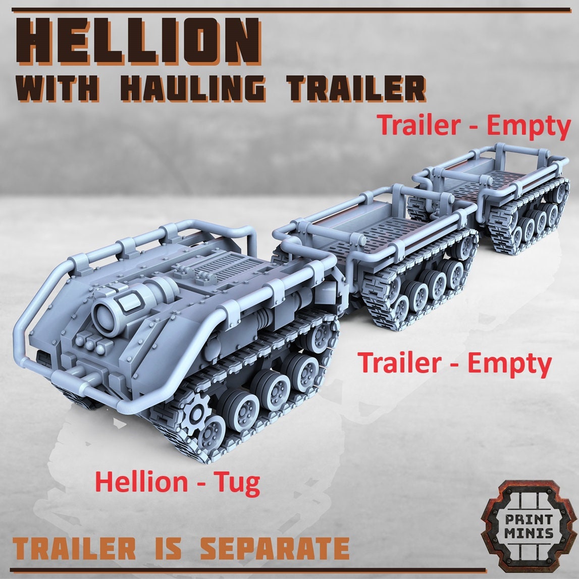 Hellion Vehicle with Trailer (5 Variants Available) - Print Minis