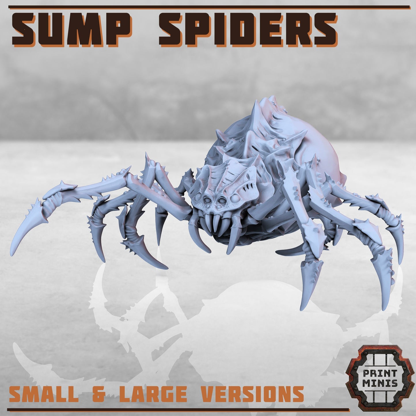 Sump Spiders (2 Variants Available) - Print Minis