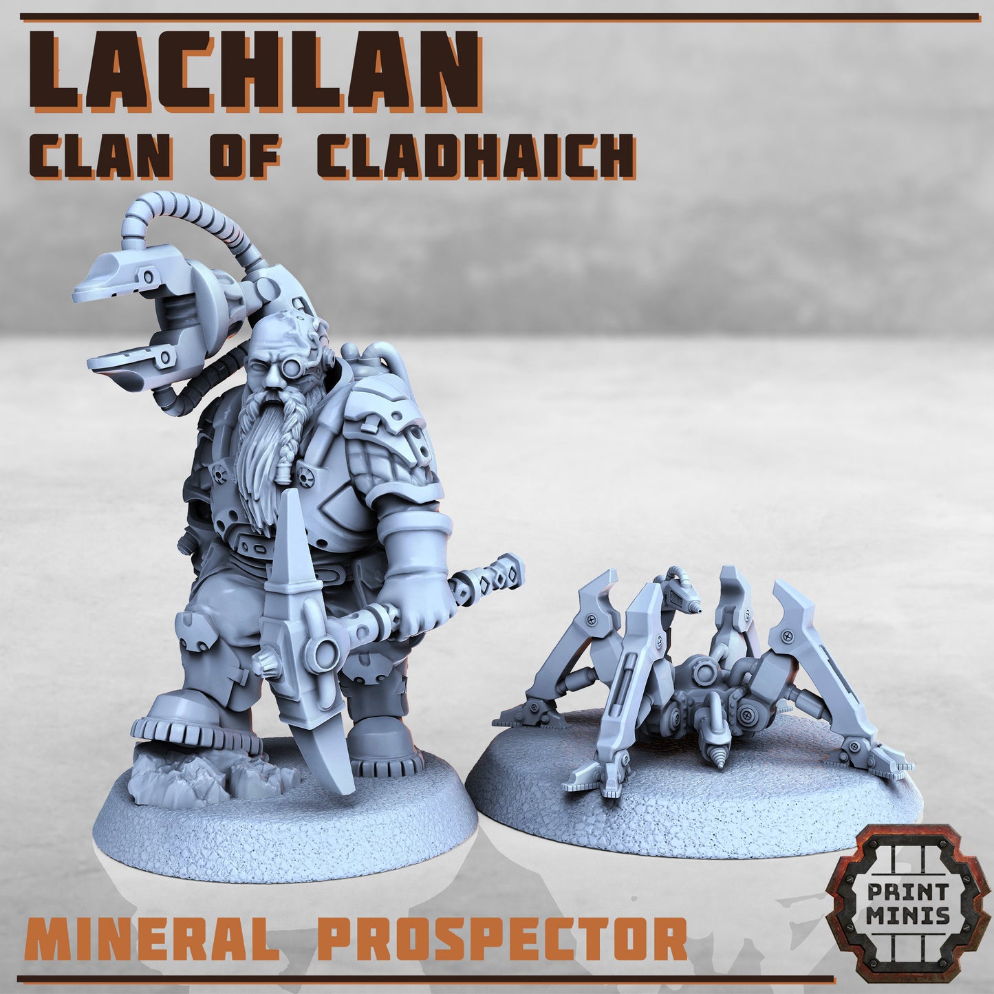 Cladhaich Prospector and Drillbot (2 Variants Available) - Print Minis