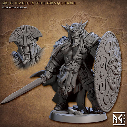 Bolg Magnus, the Conqueror (2 Variants Available) - Artisan Guild