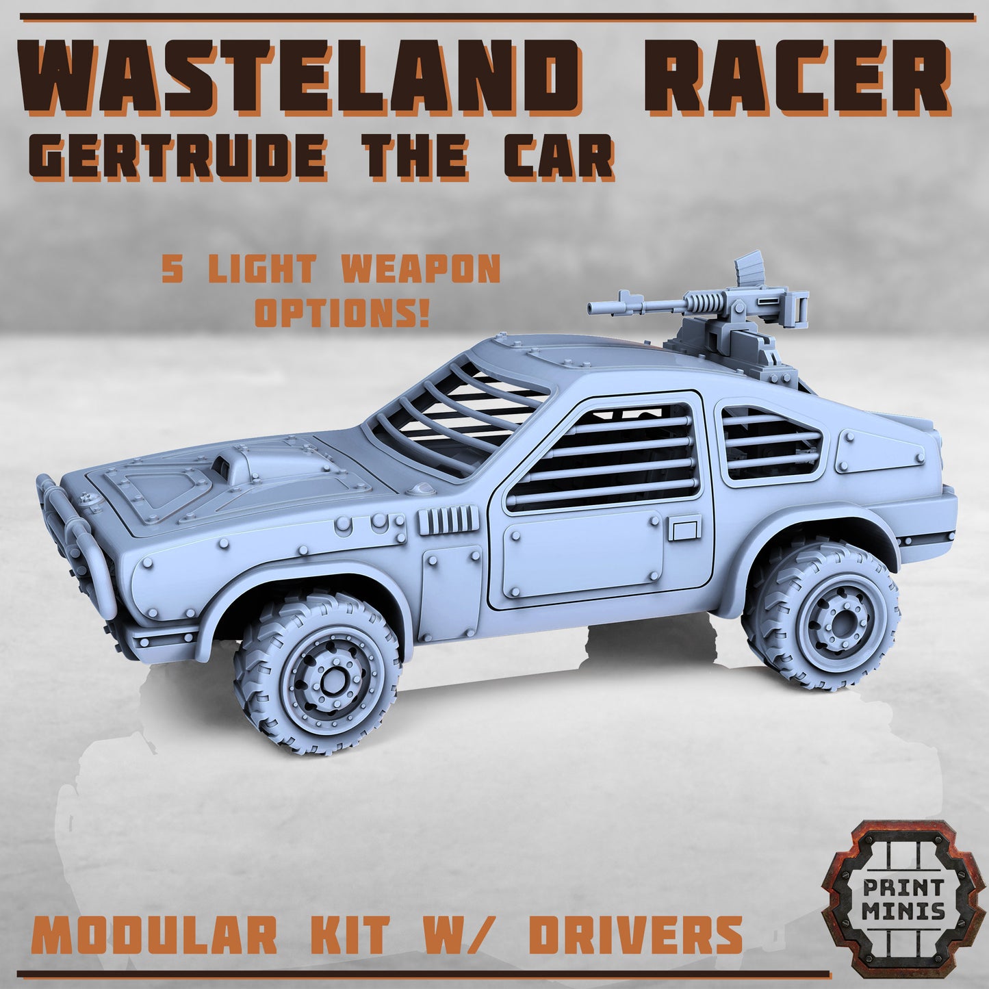 Gertrude, Wasteland Car (3 Variants Available) - Print Minis