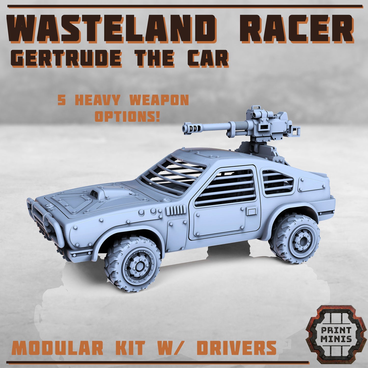 Gertrude, Wasteland Car (3 Variants Available) - Print Minis